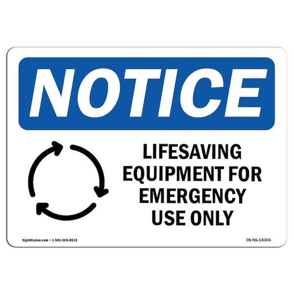 Safety Sign, OSHA Notice, 18" Height, Lifesaving Equipment For Emergency Sign With Symbol, Landscape